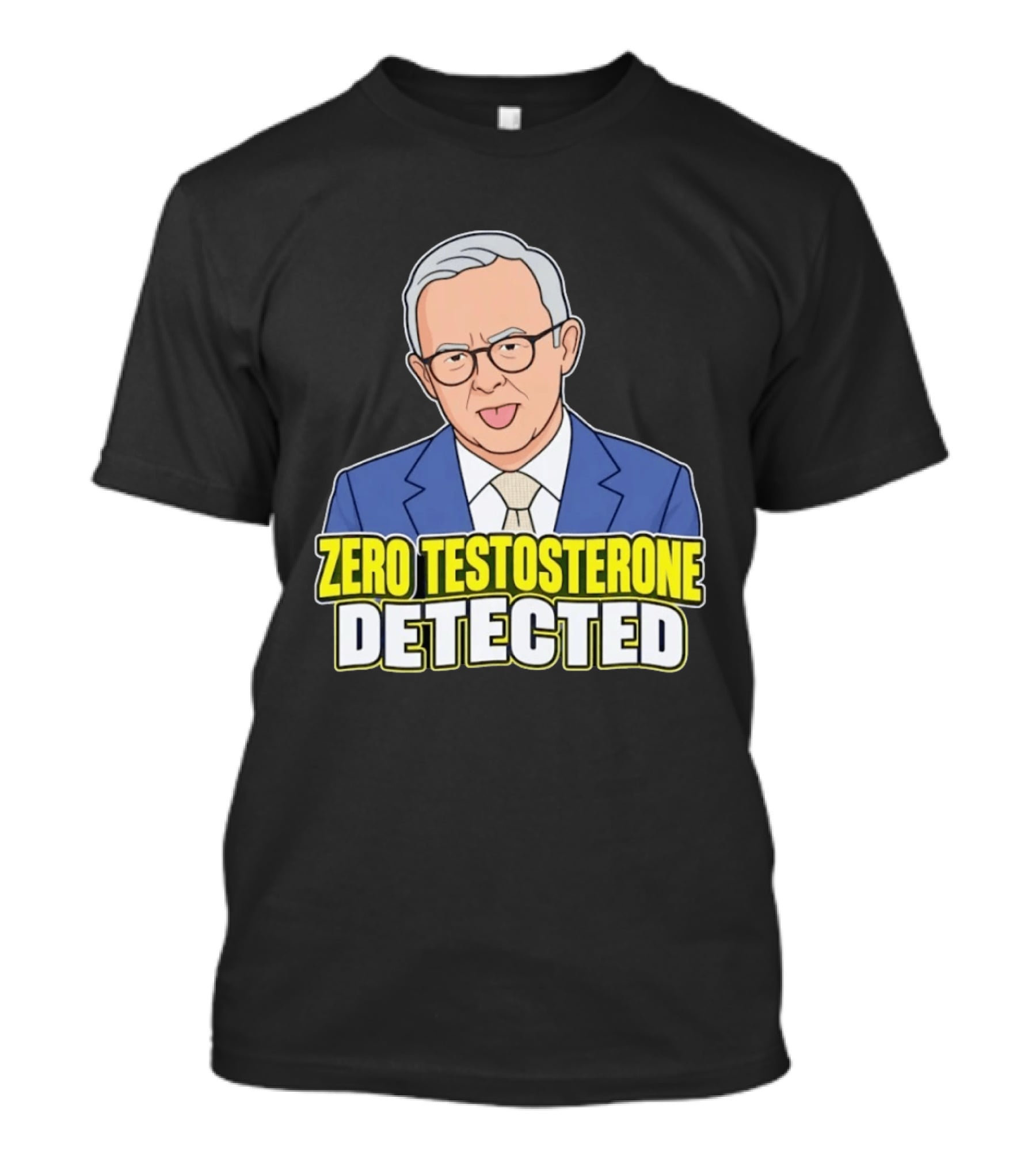 Anthony Albanese Cartoon Zero Testosterone Detected T-Shirt