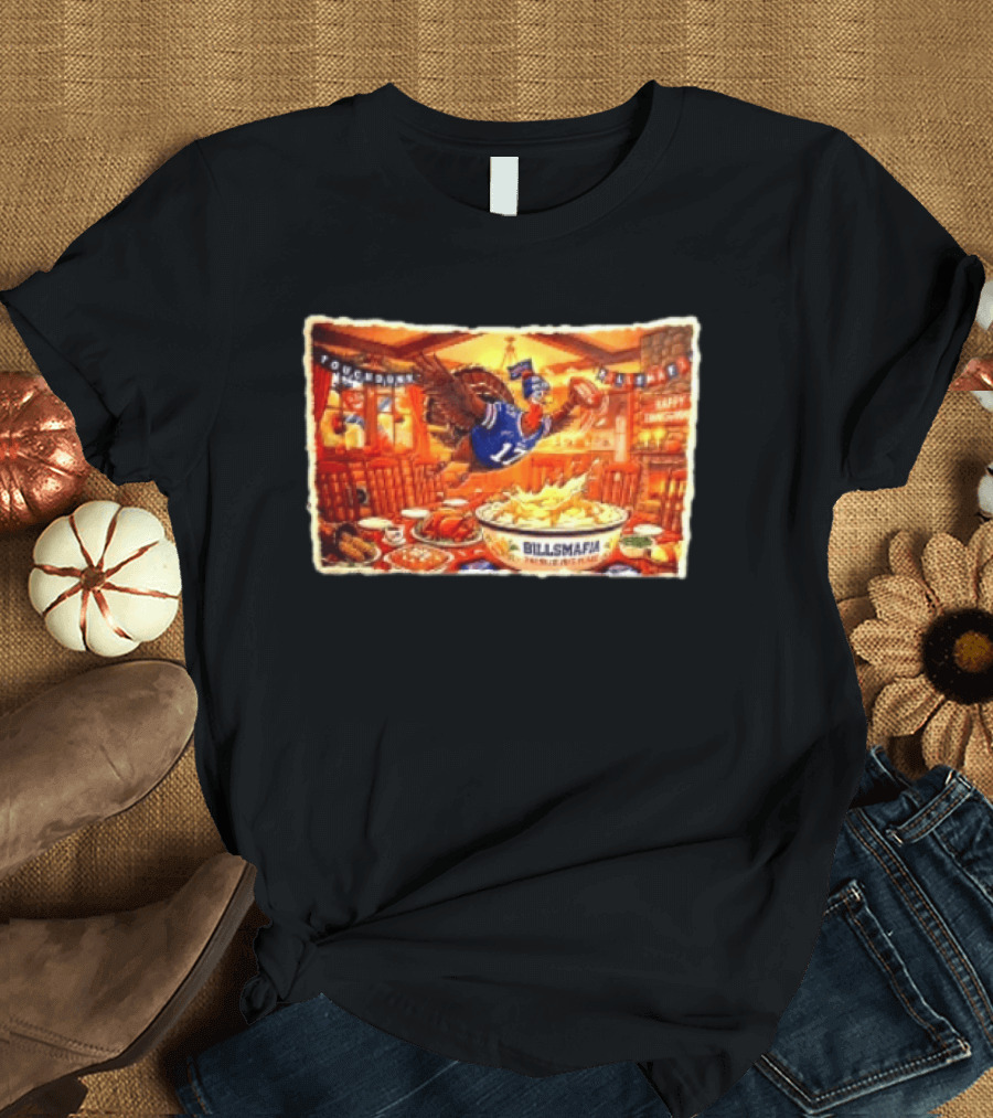BillsMafia Thanksgiving Feast Turkey Touchdown Buffalo Bills Holiday Celebration T-Shirt