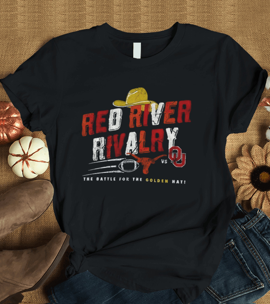 Red River Rivalry Texas Longhorns Vs Oklahoma Sooners The Battle For The Golden Hat T-Shirt