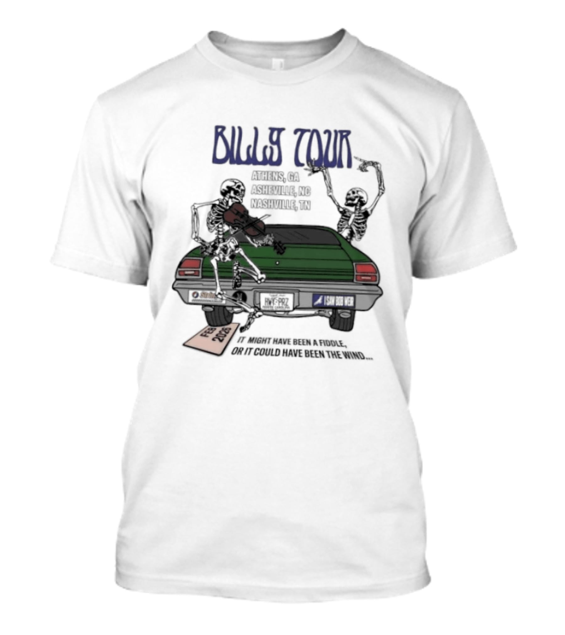 Billy Tour Athens Asheville Nashville Feb 2026 It Might Have Been A Fiddle Vintage Car Characters T-Shirt