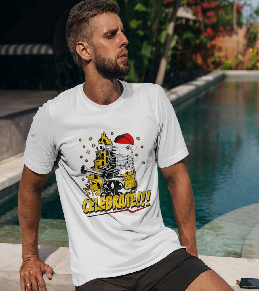 Doctor Who Dalek Celebrate Dear Santa Please Kill The Doctor Thanks D T-Shirt