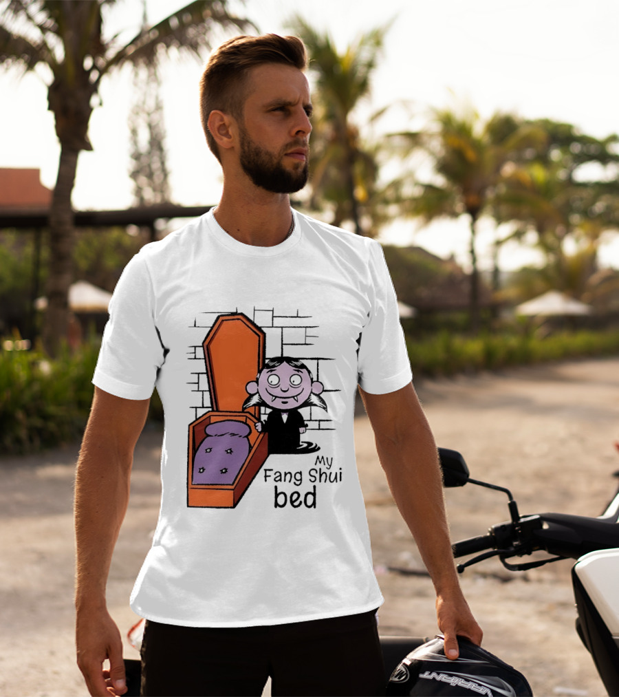 My Fang Shui Bed Vampire Coffin Pun Gothic T-Shirt