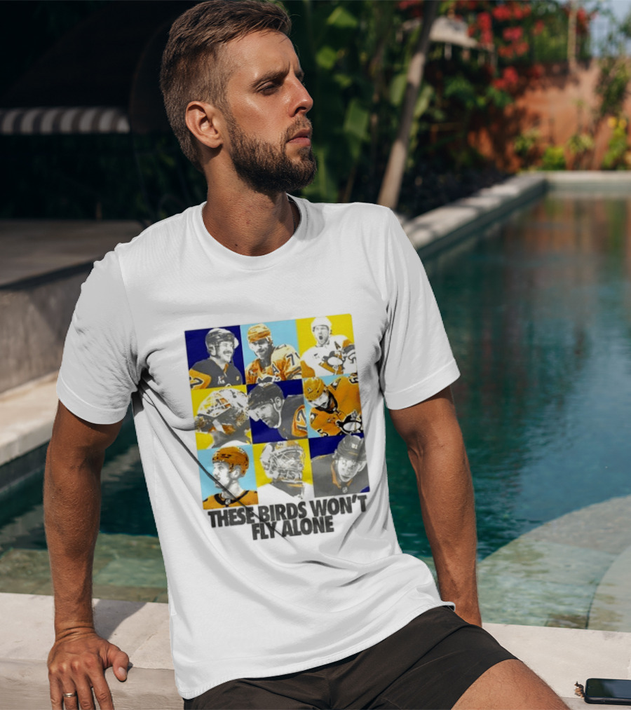 Sidney Crosby Evgeni Malkin Kristopher Letang Pittsburgh Penguins 2026 2027 These Birds Won't Fly Alone T-Shirt