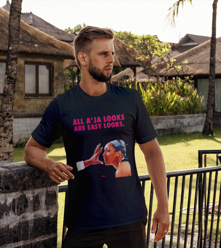 All A'ja Looks Are Easy Looks A'ja Wilson T-Shirt