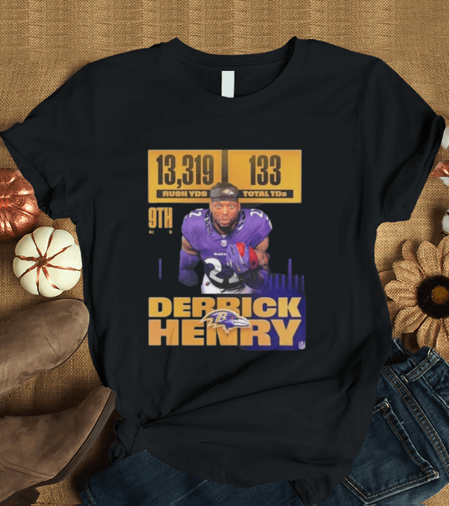 Derrick Henry Baltimore Ravens 13319 Rush Yards 133 Touchdowns 9th Ranked T-Shirt