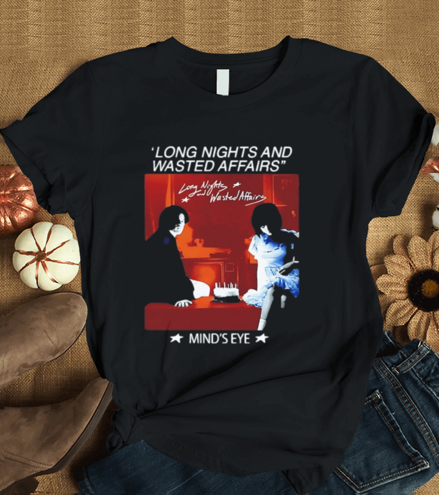 Long Nights And Wasted Affairs Mind's Eye Vintage Party Scene T-Shirt