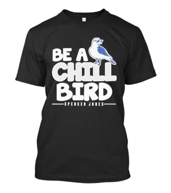 Be A Chill Bird Spencer Jones Vintage Style Bird Wearing Sunglasses T-Shirt