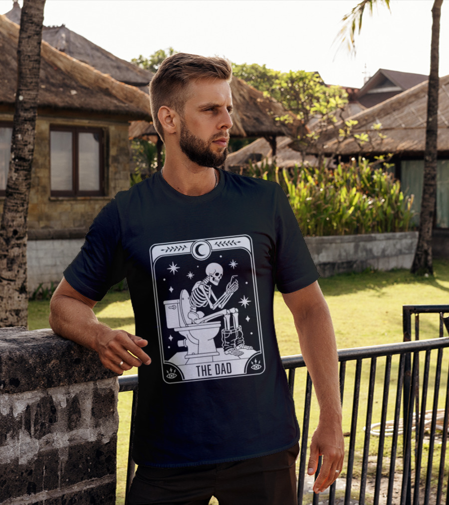 Dad Skeleton Tarot Card Toilet Humor Tarot Dad Card T-Shirt