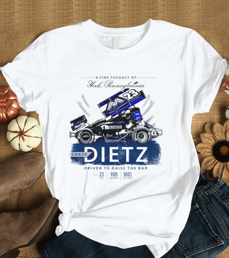 Chase Dietz Sprint Car 23 Driven To Raise The Bar York Pennsylvania Racing T-Shirt