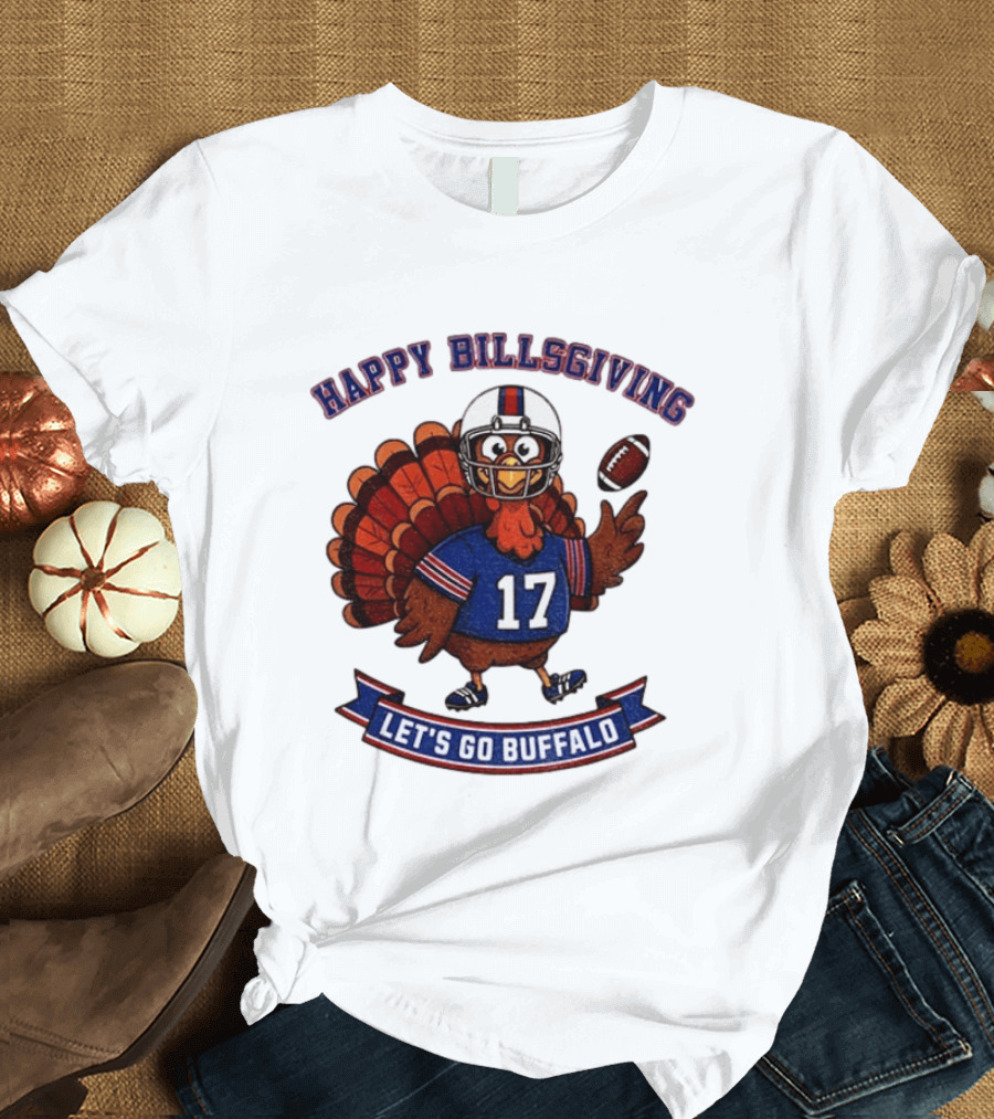 Happy Billsgiving Let's Go Buffalo Turkey 17 Football T-Shirt