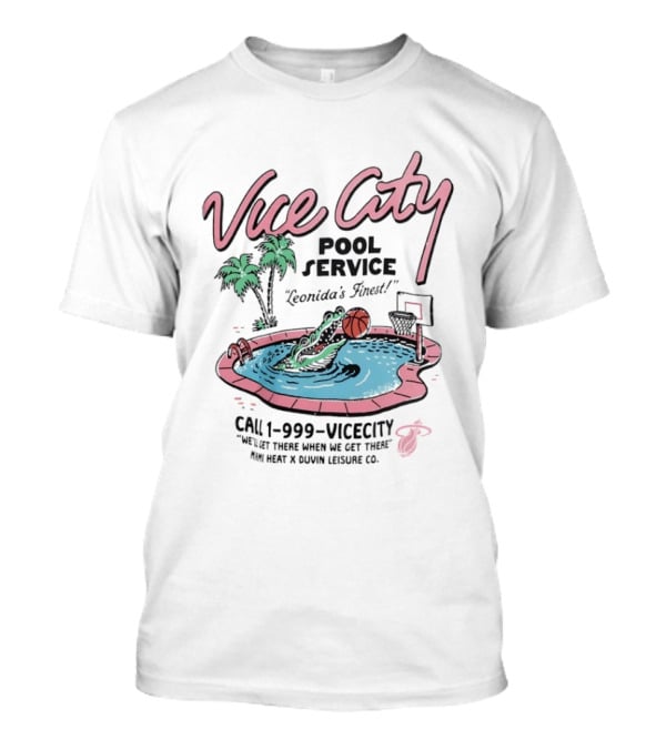 Vice City Pool Service Miami Heat X Duvin Leisure Co Leonida's Finest T-Shirt