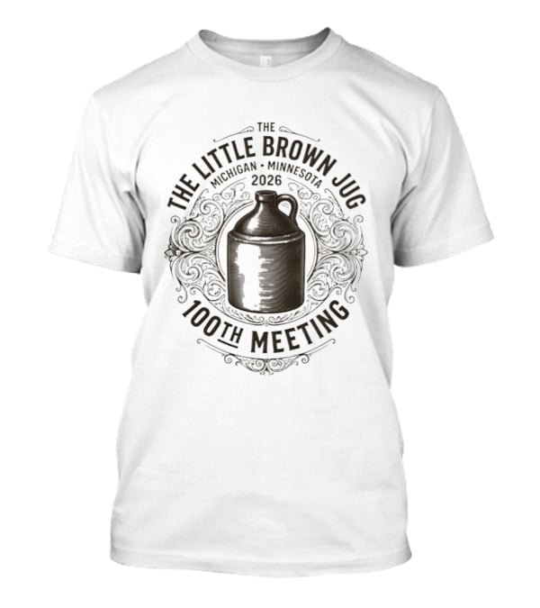 The Little Brown Jug Michigan Minnesota 100th Meeting 2026 T-Shirt