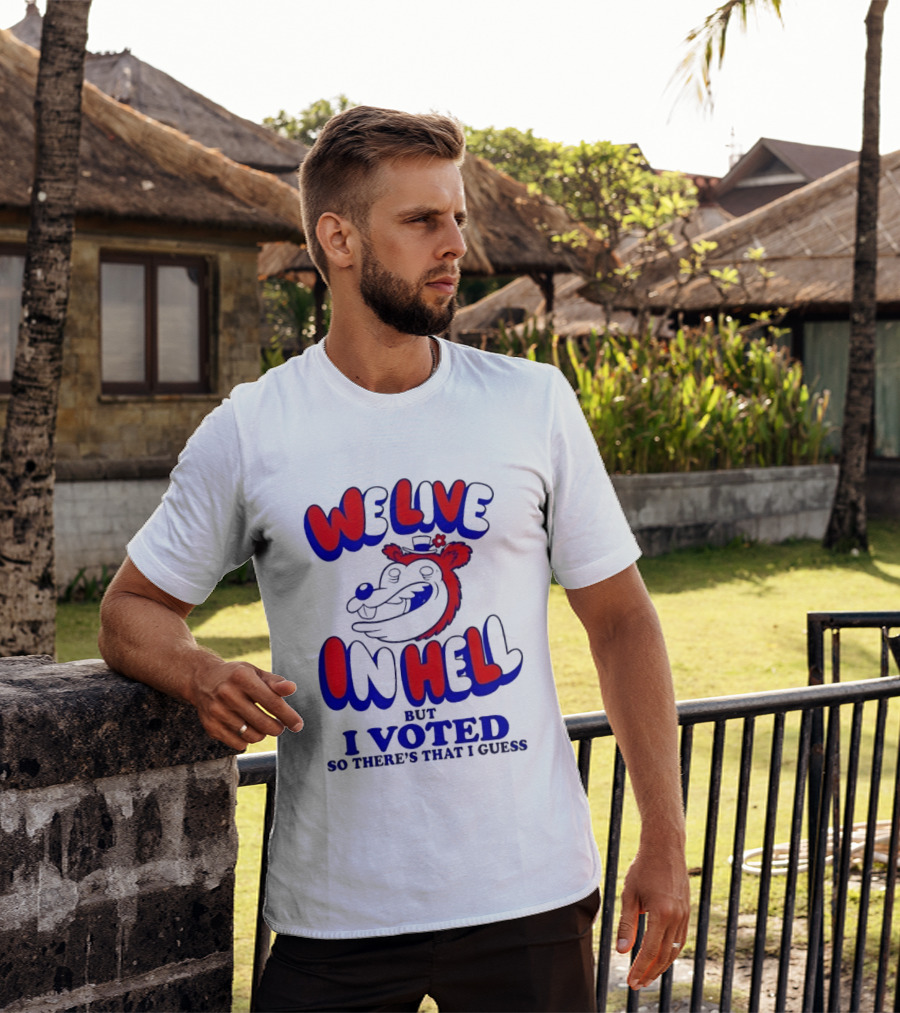 We Live In Hell Cartoon Character Voting T-Shirt