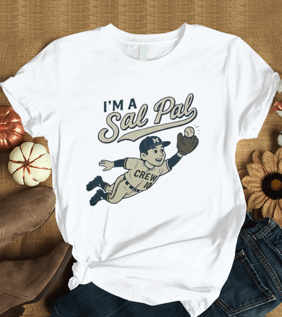 I'm A Sal Pal Milwaukee Brewers Crew 10 Cartoon Baseball Player T-Shirt