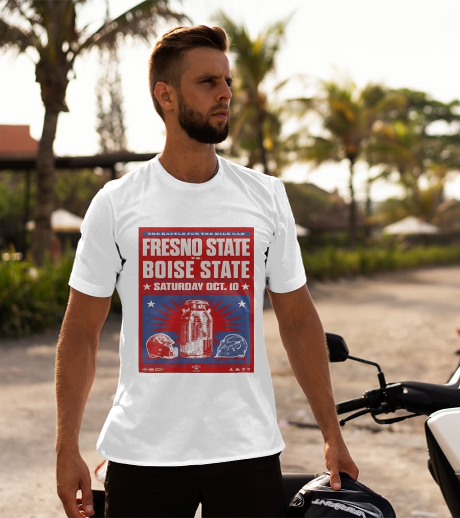 The Battle For The Milk Can Fresno State Vs Boise State Saturday Oct 10 T-Shirt