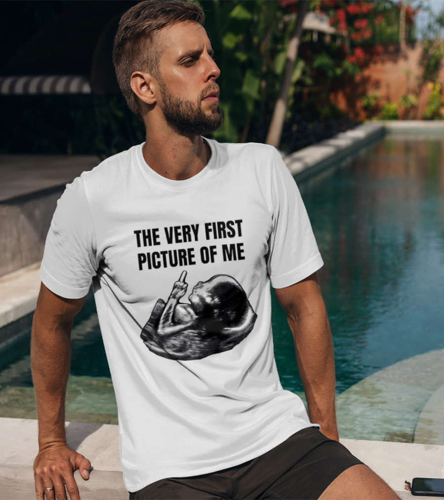 The Very First Picture Of Me Ultrasound Fetus Middle Finger T-Shirt
