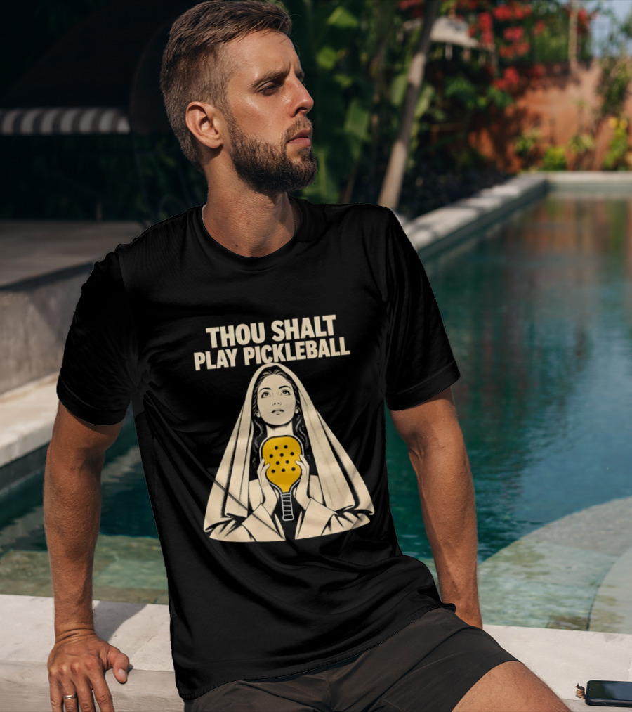 Thou Shalt Play Pickleball Religious Icon Mashup T-Shirt