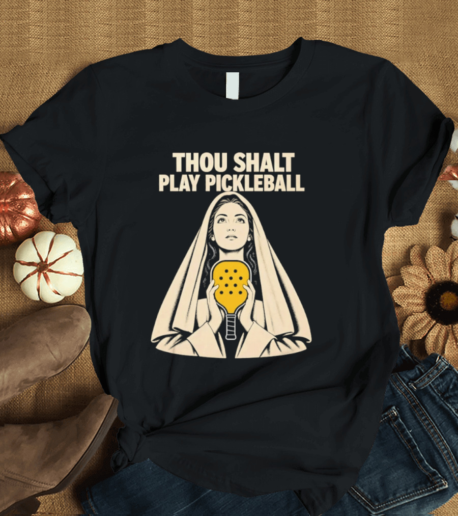 Thou Shalt Play Pickleball Religious Icon Mashup T-Shirt