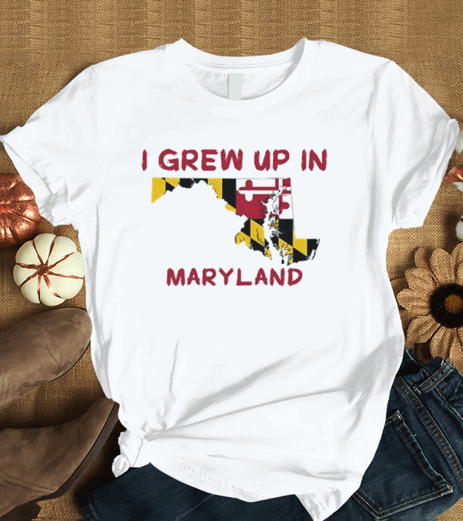 I Grew Up In Maryland State Map Flag T-Shirt