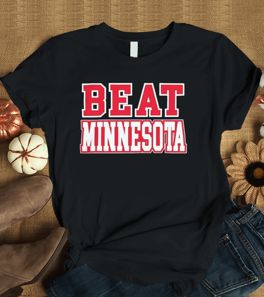 Beat Minnesota Football Rivalry Wisconsin Badgers Victory T-Shirt