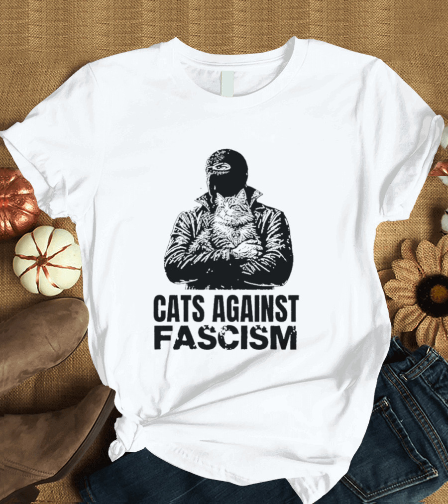 Cats Against Fascism Anarchist Cat Resistance Anti Fascist Movement T-Shirt