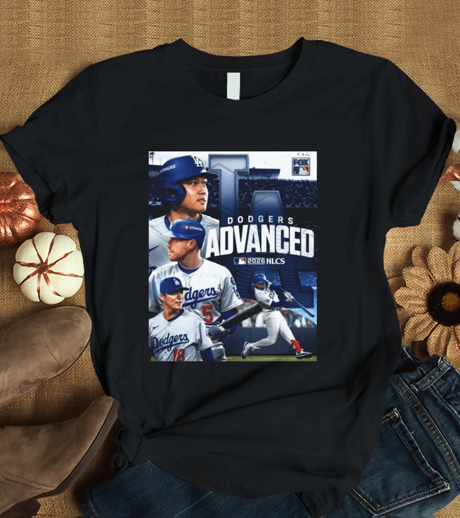 Dodgers Advanced To 2026 NLCS With Fox MLB Coverage T-Shirt