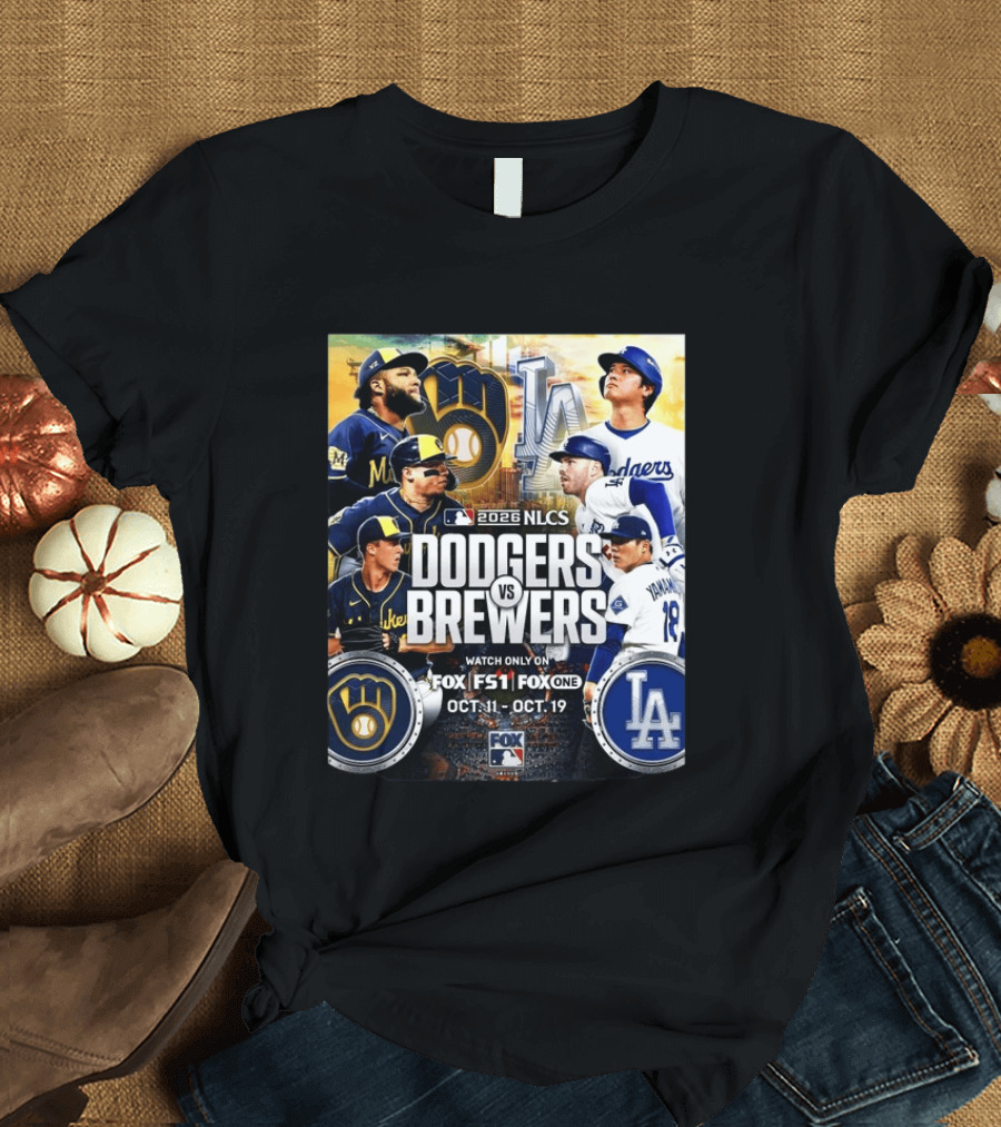 2026 NLCS Dodgers Vs Brewers MLB Showdown On Fox Oct 11 19 T-Shirt