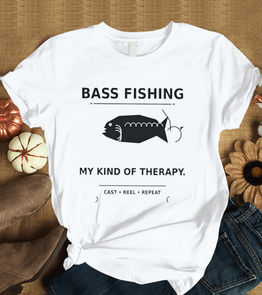 Bass Fishing My Kind Of Therapy Cast Reel Repeat T-Shirt