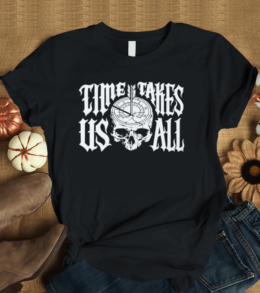 Time Takes Us All Skull Memento Mori T-Shirt