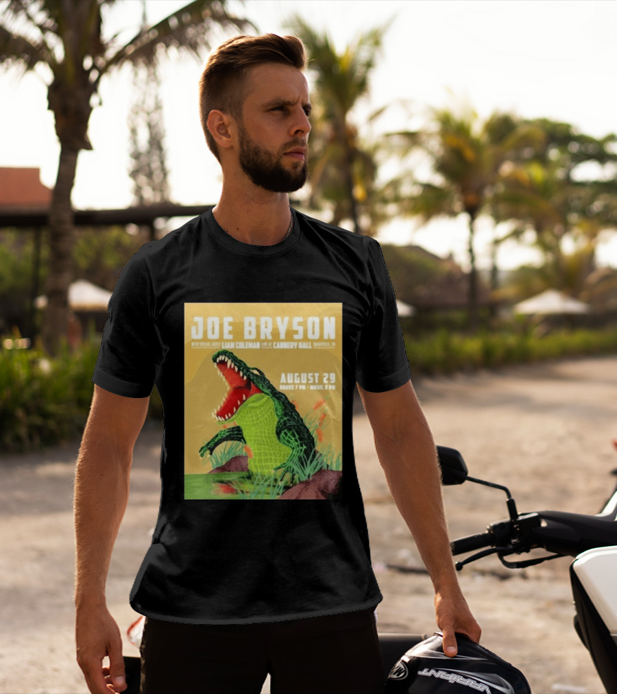 Joe Bryson With Special Guest Liam Coleman Live At Cannery Hall Nashville August 29 Crocodile T-Shirt