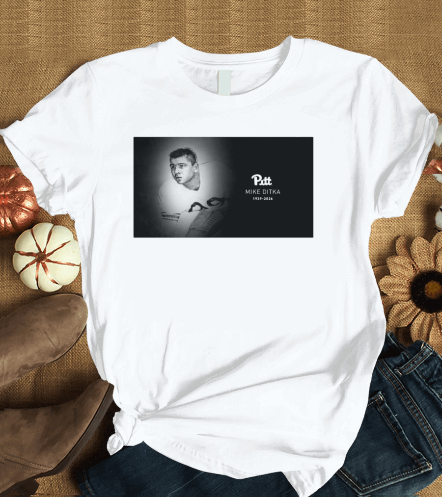 Pitt Remembers Football Icon Mike Ditka 1939 2026 T-Shirt