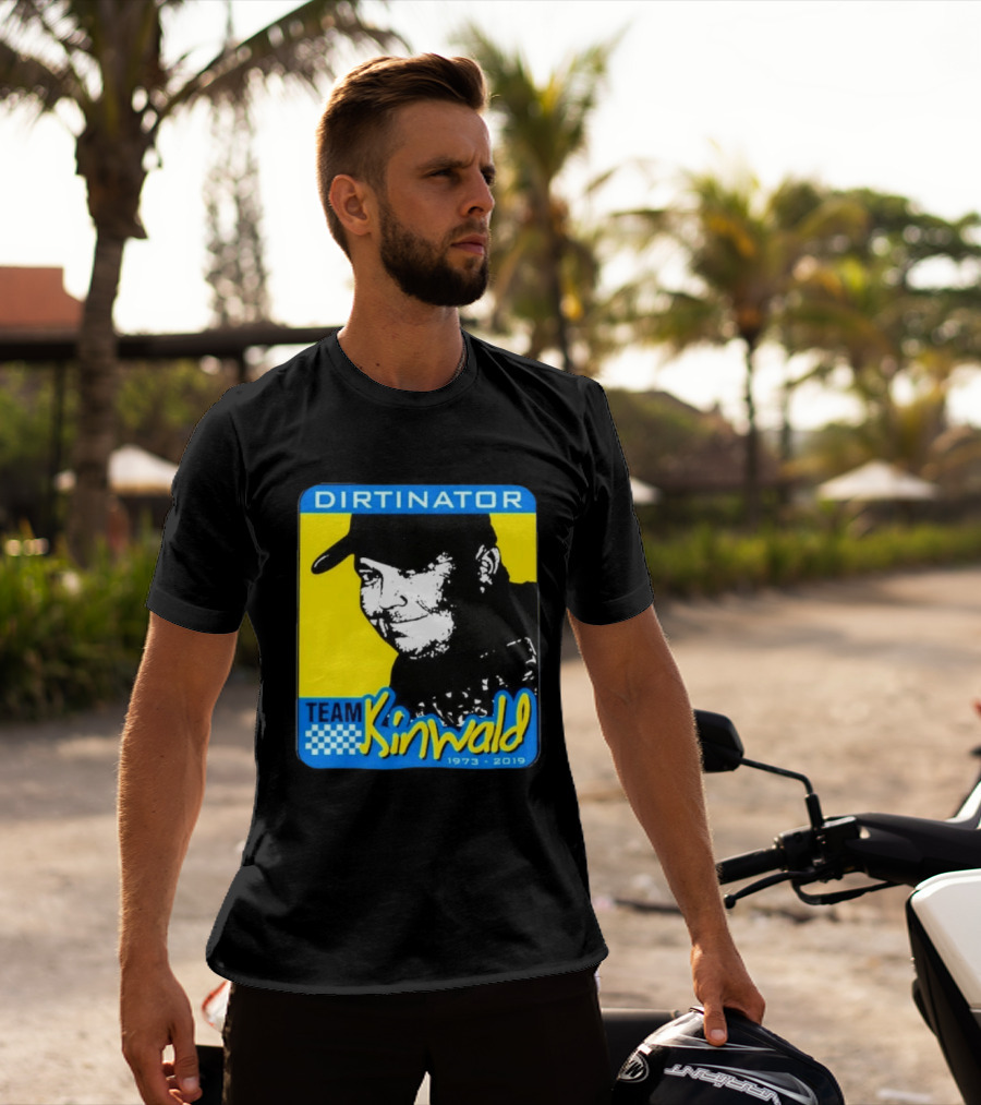 Dirtinator Team Kinwald 1973 2019 Racing T-Shirt
