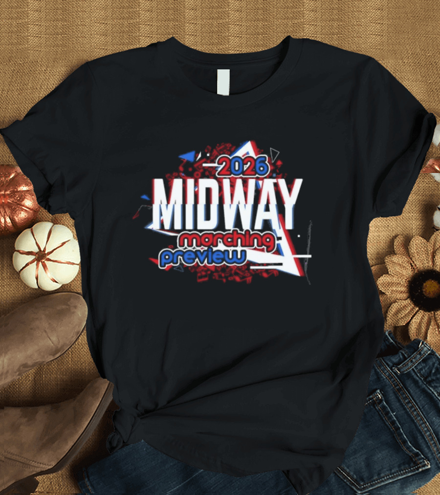Midway 2026 Marching Preview T-Shirt