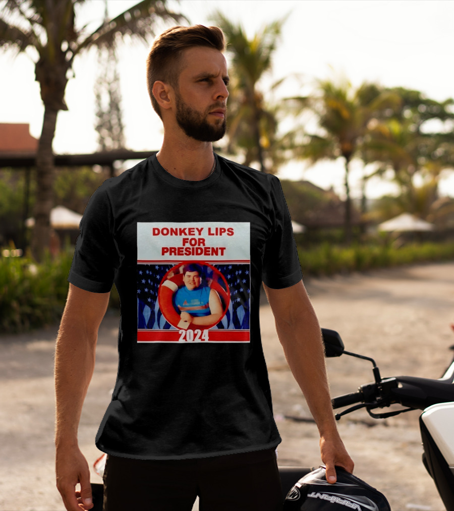 Donkey Lips For President 2024 Salute Your Shorts Campaign T-Shirt