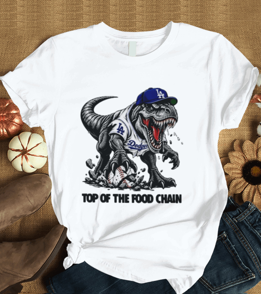 Tyrannosaurus Los Angeles Dodgers MLB Top Of The Food Chain Baseball Rex T-Shirt