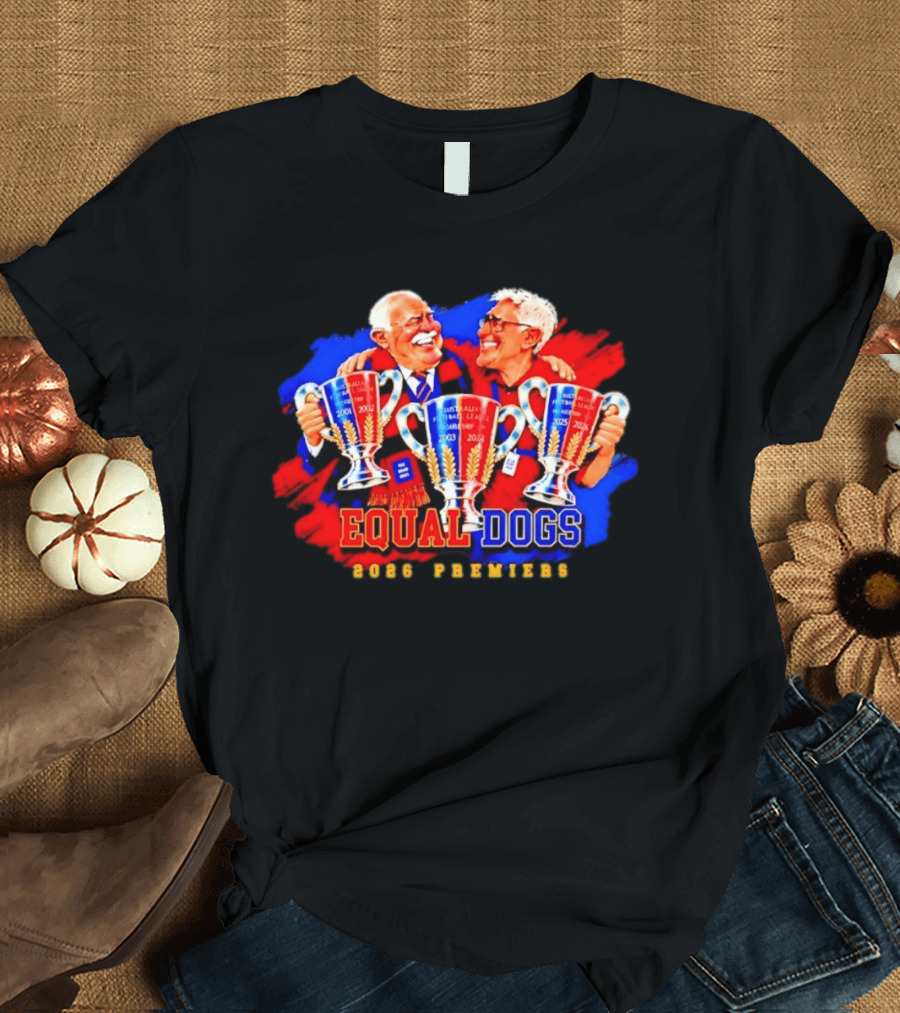 Equal Dogs 2026 Premiers Australian Football League Championship Winners T-Shirt