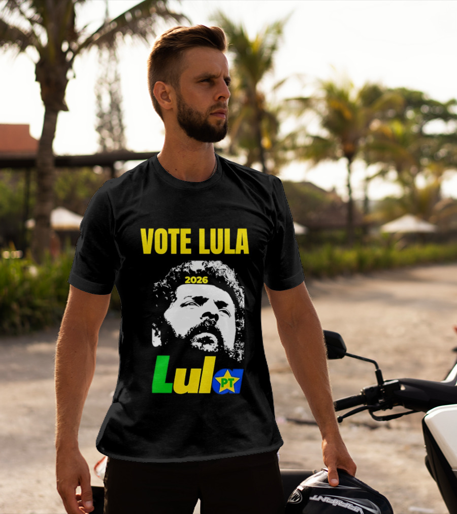 Vote Lula 2026 PT Brazil Politics Election Campaign T-Shirt