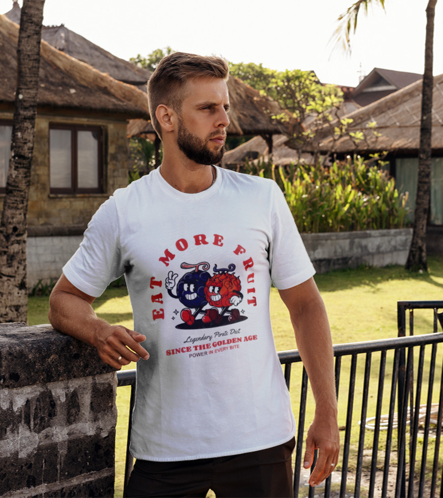 Eat More Fruit Legendary Pirate Diet Since The Golden Age Power In Every Bite Fun Characters T-Shirt
