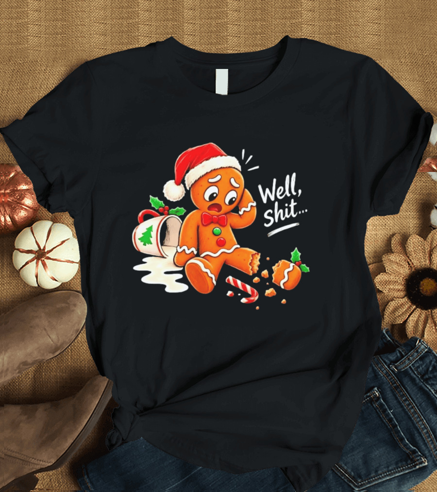 Well Shit Gingerbread Man Christmas Broken Cookie Candy Cane Hat T-Shirt