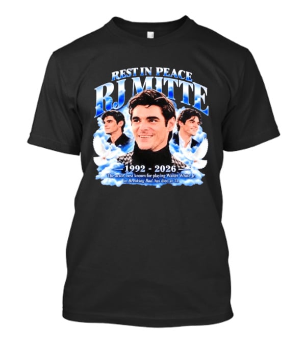 Rest In Peace RJ Mitte 1992 2026 Walter White Jr. Breaking Bad Actor T-Shirt