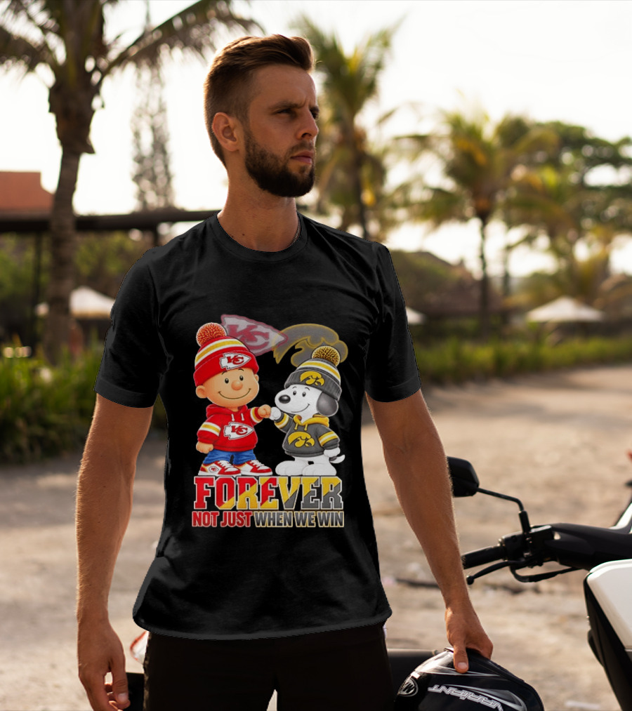 Charlie Brown Snoopy Kansas City Chiefs Iowa Hawkeyes Forever Not Just When We Win T-Shirt