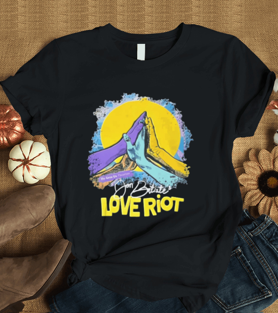 Jon Batiste He Gets Us Presents Love Riot Three Hands High Five Yellow Sun T-Shirt