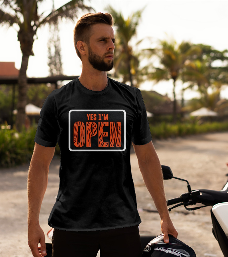 Yes I'm Open Tiger T-Shirt