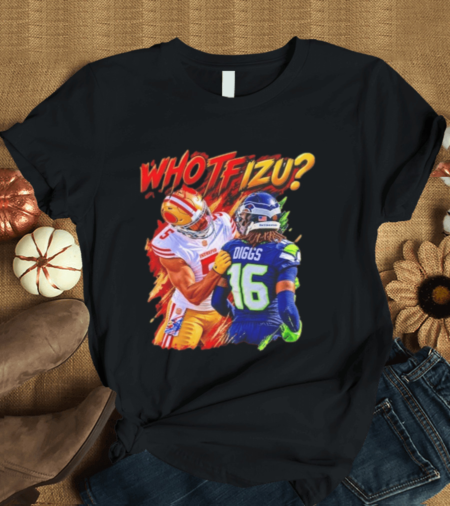 Who TF Izu Diggs 16 Intrepid Football Bootleg NFL Rivalry Red Blue 49ers Seahawks T-Shirt