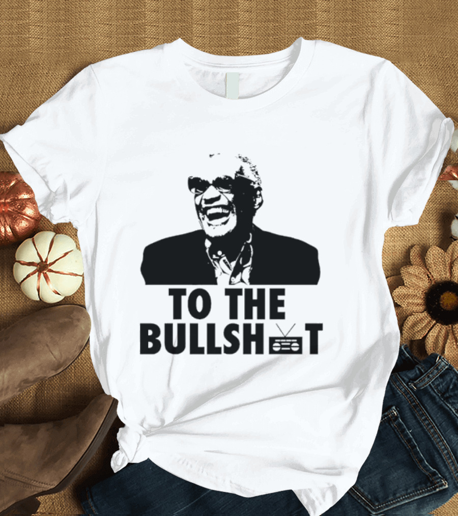 Ray Charles Wearing Sunglasses To The Bullshit TV T-Shirt