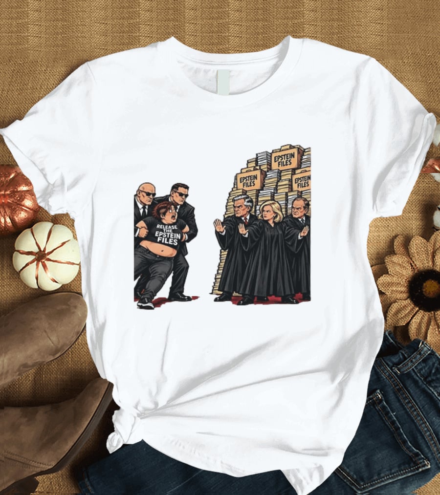 Release The Epstein Files Political Cartoon With Epstein Files Stacks And Judges T-Shirt
