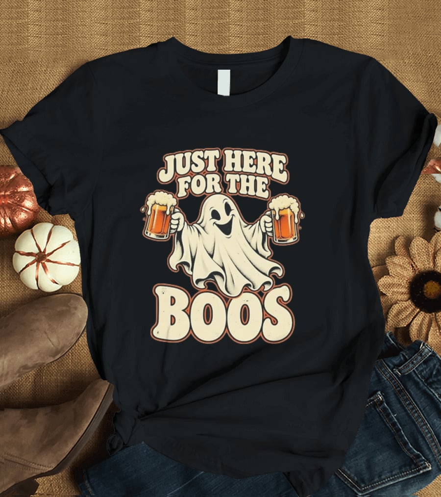 Just Here For The Boos Ghost Drinking Beer T-Shirt