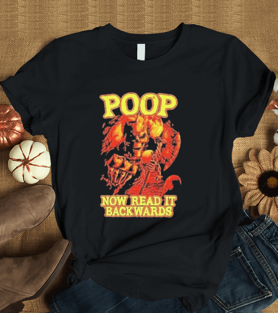 Skeleton Poop Now Read It Backwards Halloween Humor T-Shirt