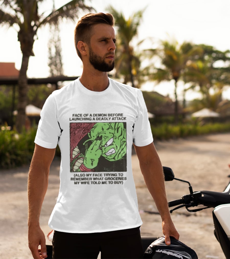 Piccolo Face Of A Demon Before Launching A Deadly Attack Meme Also My Face Trying To Understand Instructions My Wife Told Me To Buy T-Shirt