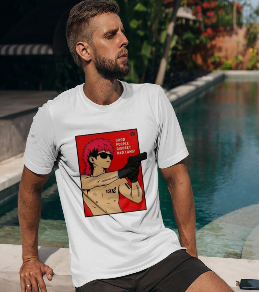 Good People Disobey Bad Laws 1312 Punk Aesthetic L'Amore Vince La Morte T-Shirt
